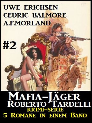 cover image of Mafia-Jäger Roberto Tardelli #2--Krimi-Serie